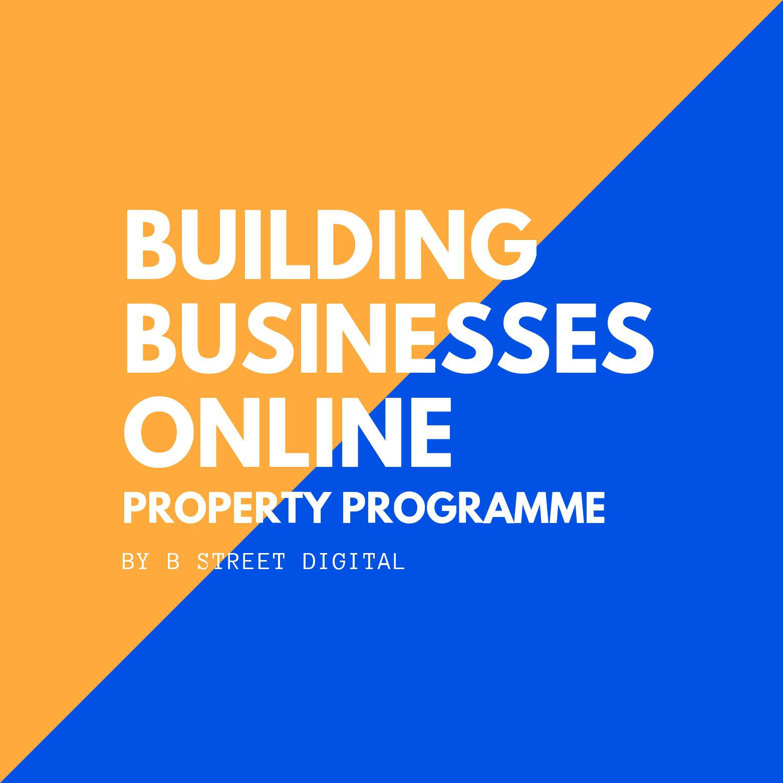 building businesses online property programme
